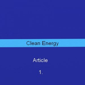 Clean energy