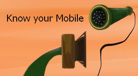 Know your Mobile