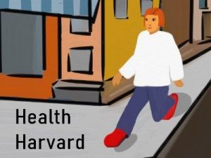 Health Harvard Walking your steps to Health