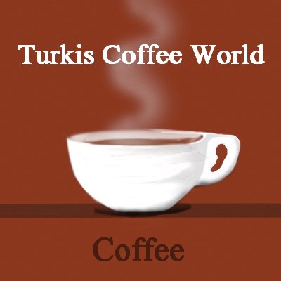 Turkis Coffee World History