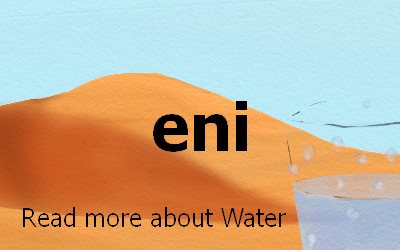 Eni read more about water