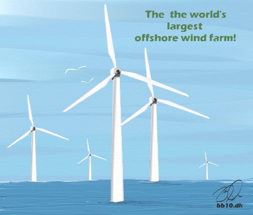 Ørsted The Worlds Larges Windfarm
