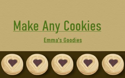 Make Any Cookies Emma's Goodies