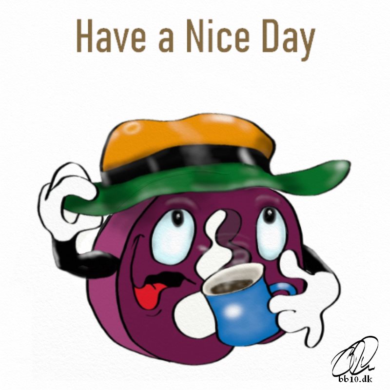   Have a Nice Day