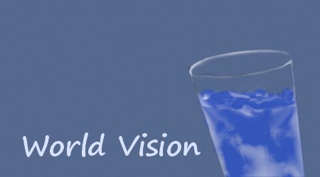 Glass of Water World Vision