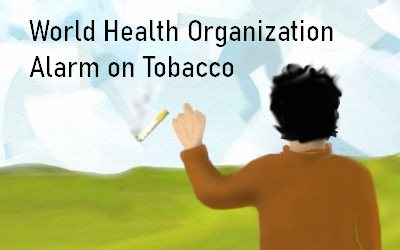 Alarm on Tobacco World Health Organization