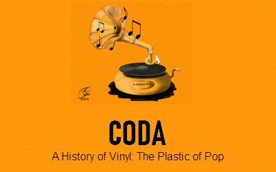 CODA A History of Vinyl: The Plastic of Pop